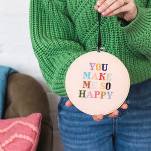You Make Me So Happy Cross Stitch Embroidery Kit 