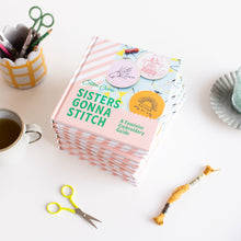 Load image into Gallery viewer, Sisters Gonna Stitch A Feminist Embroidery Guide Cotton Clara Book