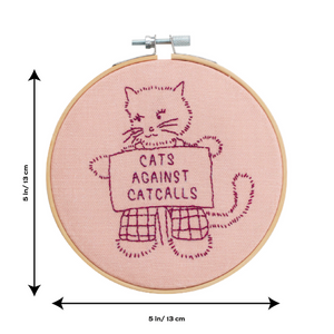 Cats Against Catcalls Embroidery Hoop Kit