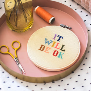 It Will Be OK Cross Stitch Kit