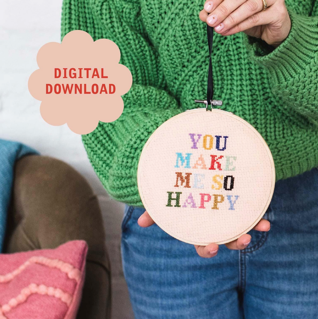 You make me so happy Cross Stitch PDF Pattern – Instant Download