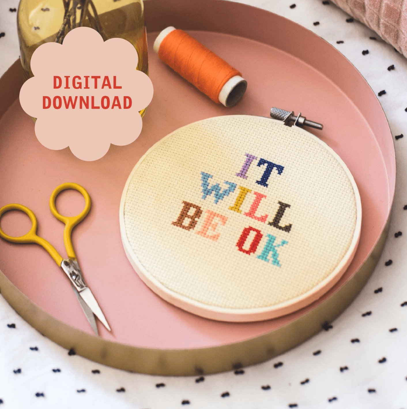 Cotton Clara It Will Be Okay Cross Stitch PDF Pattern – Instant Download