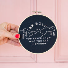 Load image into Gallery viewer, Be Bold Hoop Embroidery Kit