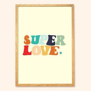 Super Love A5 Print