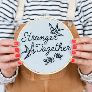 Stronger Together Hoop Embroidery 1