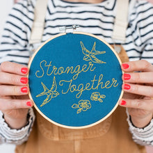 Load image into Gallery viewer, Stronger Together Hoop Embroidery 3