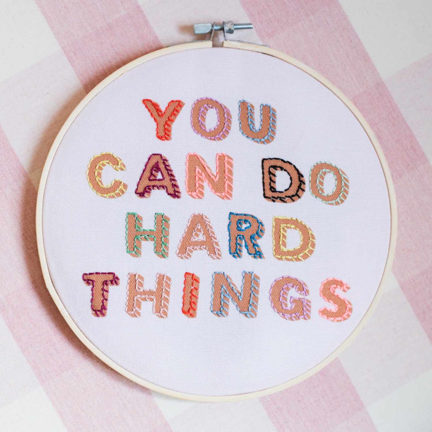 You Can Do Hard Things Embroidery Hoop Kit