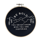Be Bold Embroidery Hoop Kit