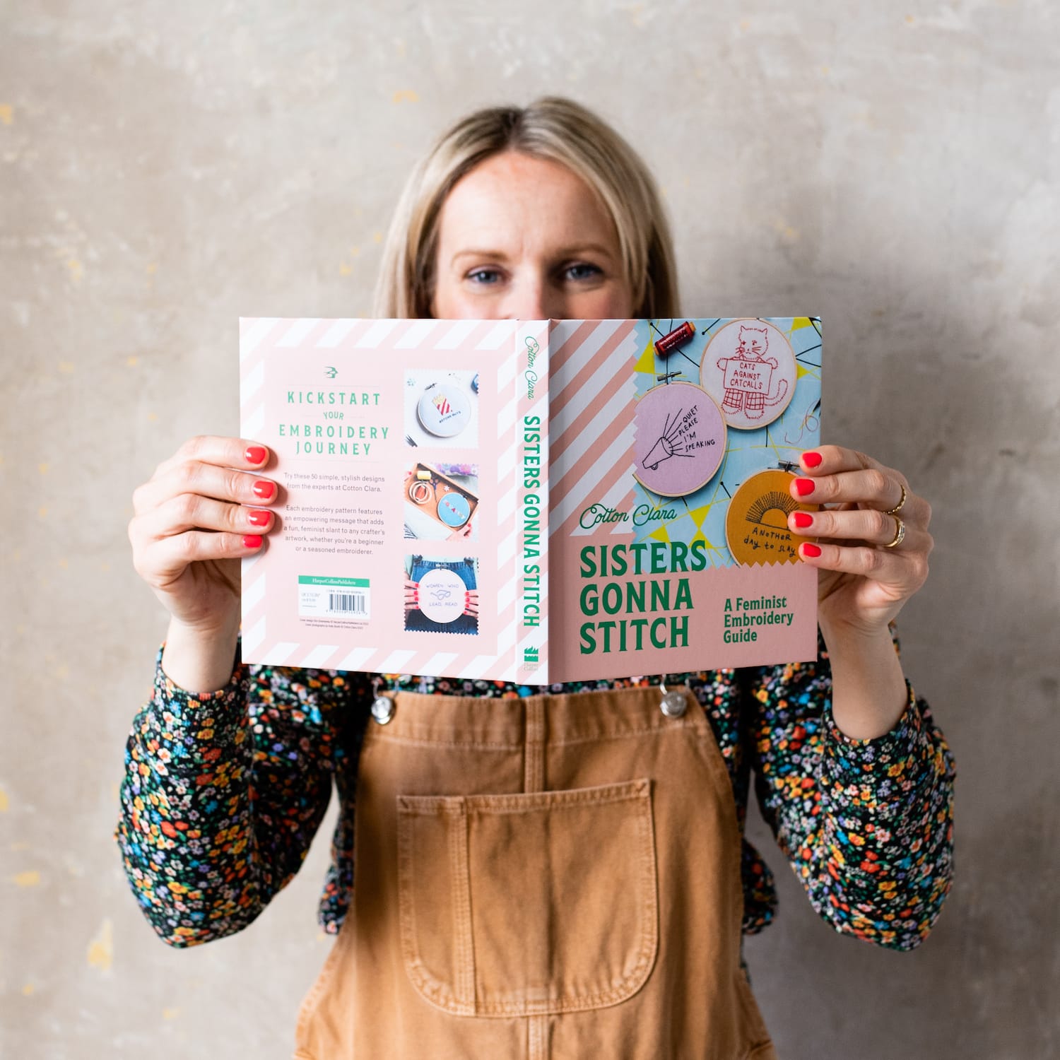 Cotton Clara Craft Supplies Sisters Gonna Stitch: A Feminist Embroidery Guide (Hardback)