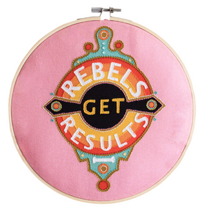 Rebels Get Results Embroidery Hoop Kit