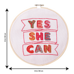 Yes She Can Embroidery Hoop Kit